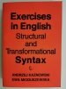 EXERCISES IN ENGLISH. STRUCTURAL AND TRANSFORMATIONAL SYNTAX - Andrzej Kaznowski